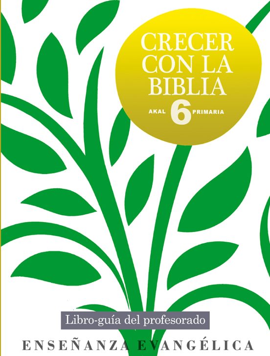 Crecer con la Biblia Profesor 6º Primaria
