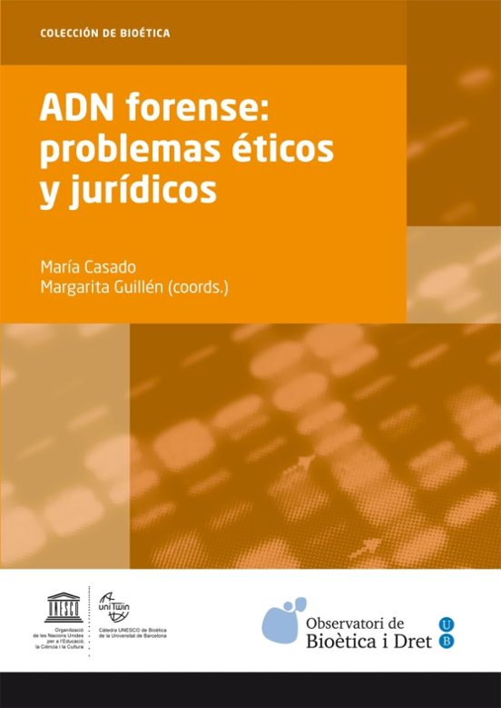 ADN Forense: Problemas Éticos Y Jurídicos