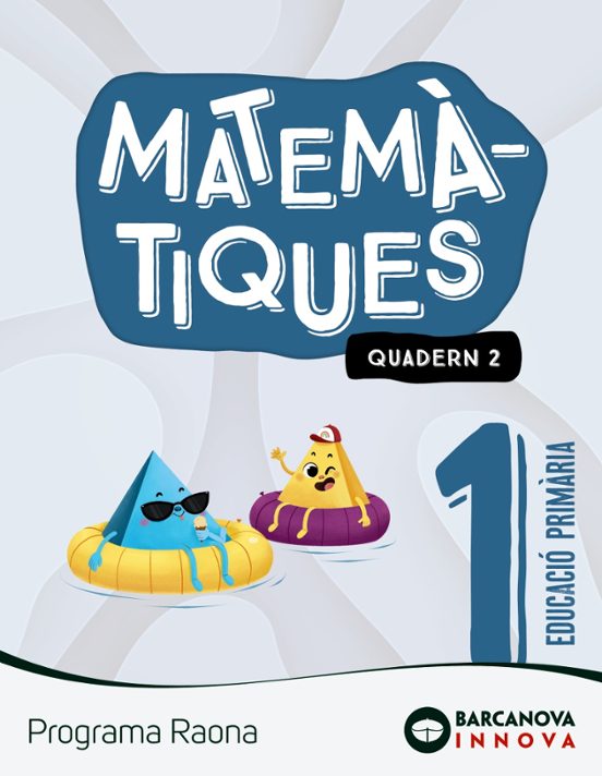 Matemàtiques 1º Educacio Primaria Raona Quadern 2 Catalunya / Illes Ba