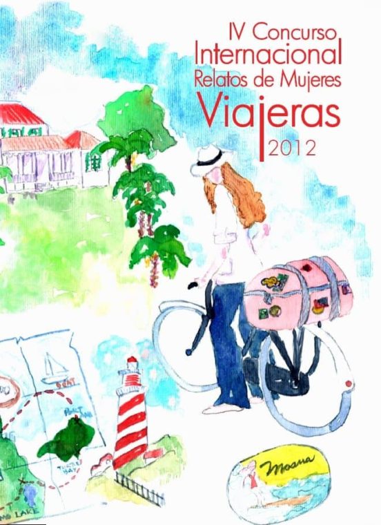 Iv Concurso Internacional Relatos Mujeres Viajeras