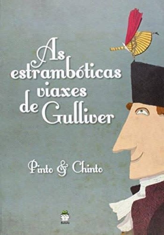 As Estramboticas Viaxes De Gulliver