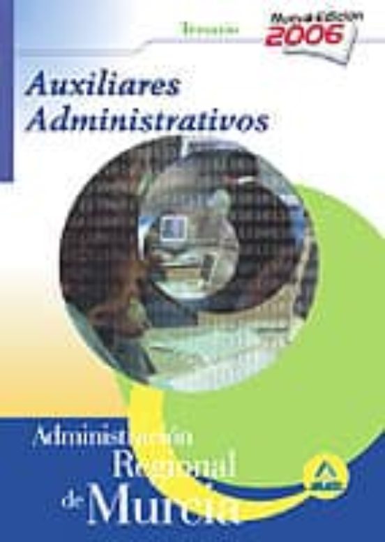 Auxiliares Administrativos De La Comunidad Regional De Murcia: Te Mari