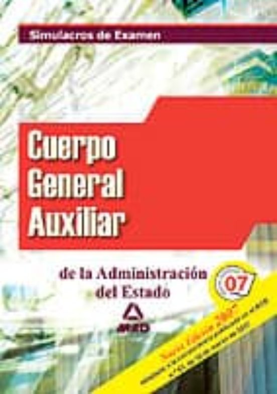 Simulacros De Examen Del Cuerpo General Auxiliar De La Administra Cion