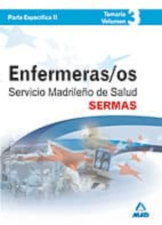 Enfermeros Del Servicio Madrileño De Salud . Temario Volumen Iii