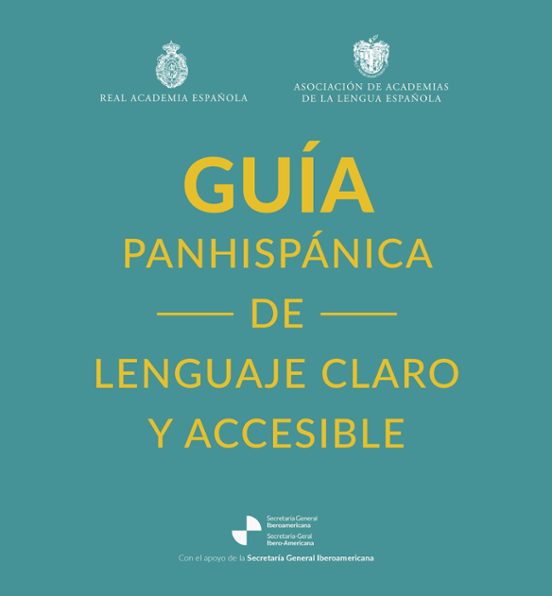 Guía Panhispánica De Lenguaje Claro Y Accesible
