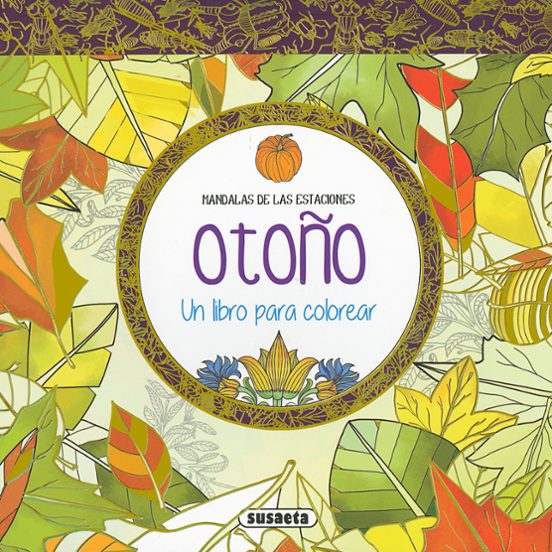 Otoño: Mandalas De Las Estaciones