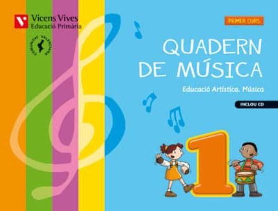 Quadern de Música 1 + Cd. Comunitat Valenciana 1º Primaria