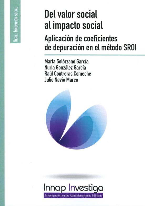 Del Valor Social Al Impacto Social: Aplicacion De Coeficientes De Depu