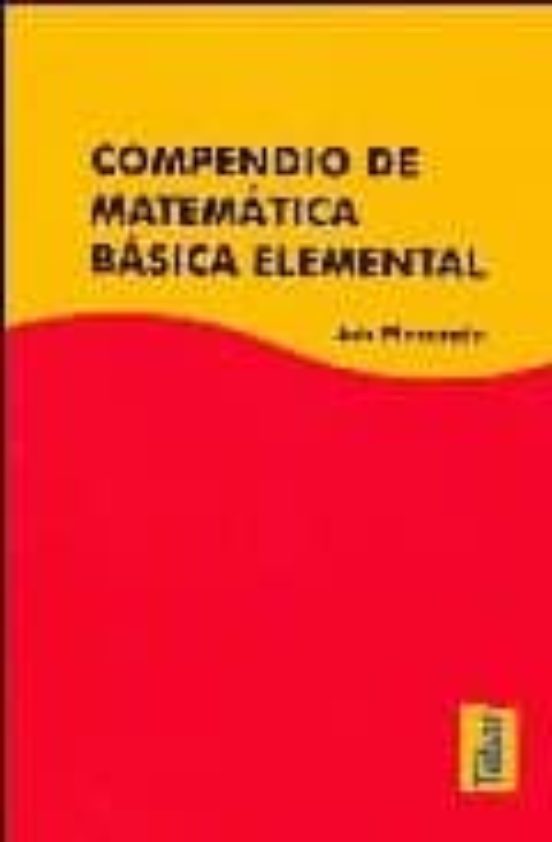Compendio De Matemática Básica Elemental