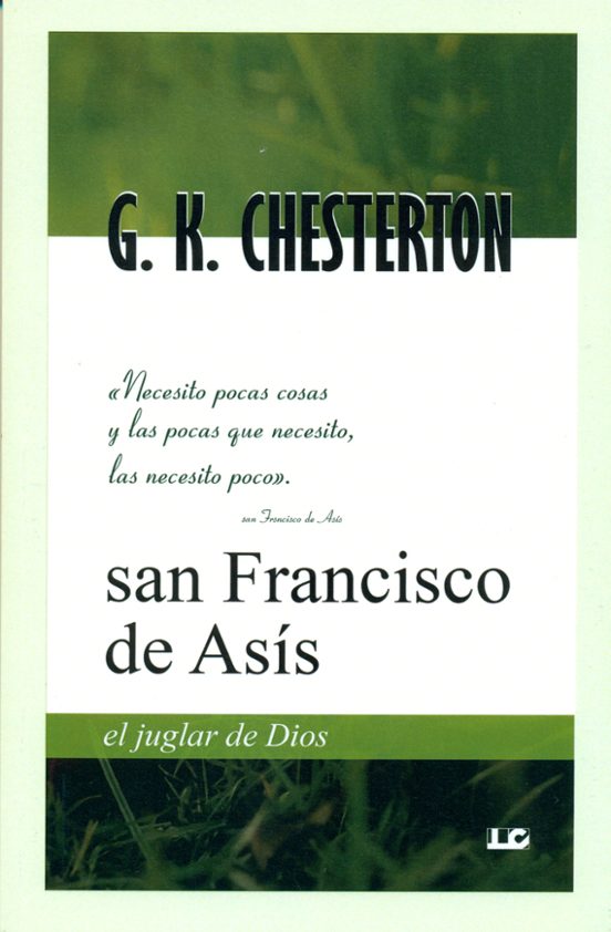 San Francisco De Asis: El Juglar De Dios