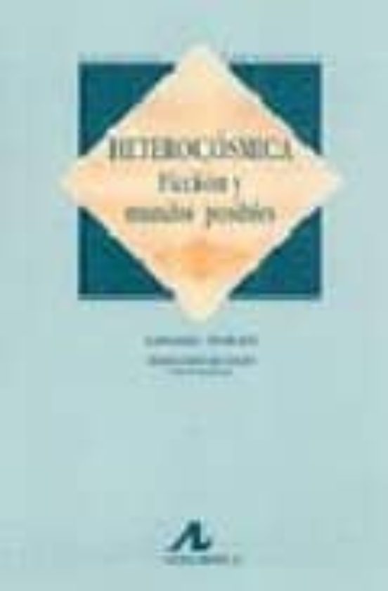 Heterocósmica: Ficción Y Mundos Posibles