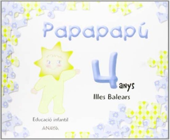 Papapapú 4 Años. Pack /Illes Balears/ Catalán