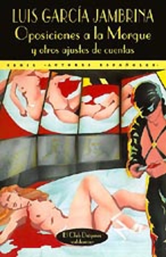 Oposiciones A La Morgue Y Otros Ajustes De Cuentas