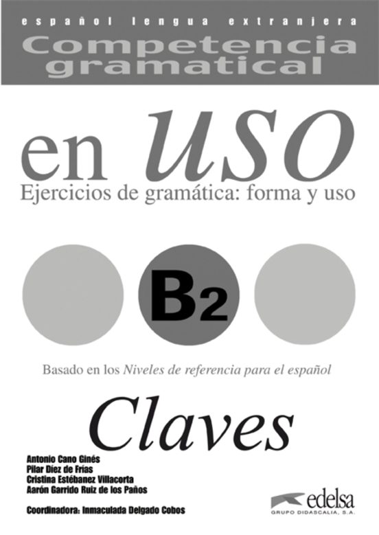 Competencia Gramatical En Uso B2: Claves