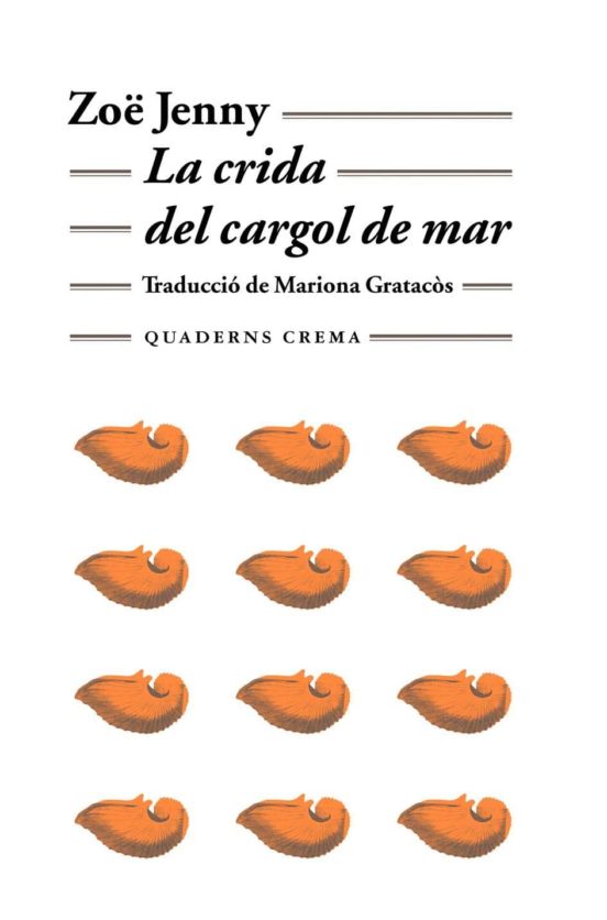 La Crida Del Cargol De Mar