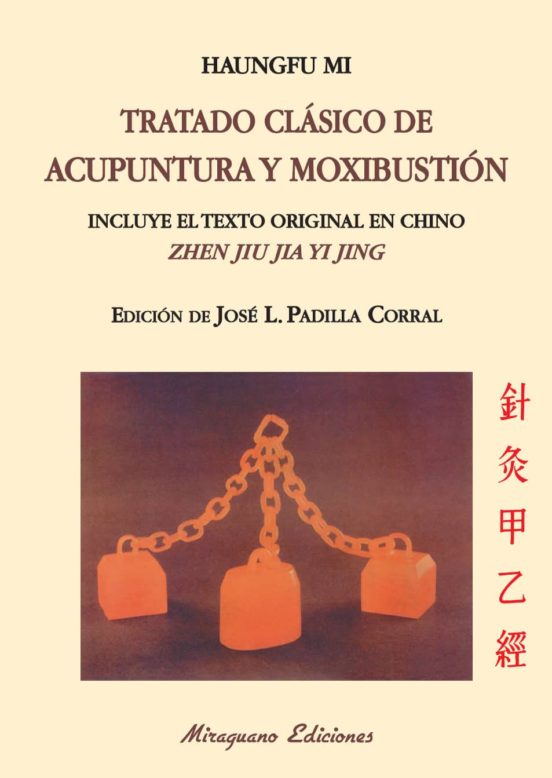 Tratado Clásico De Acupuntura Y Moxibustión