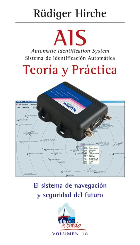 Ais: Automatic Identification System = Sistema De Identificacion Autom
