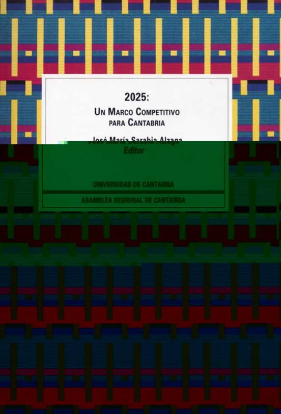 2025: un marco competitivo para Cantabria