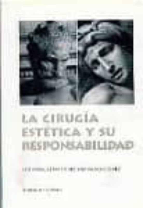 La Cirugia Estetica Y Su Responsabilidad