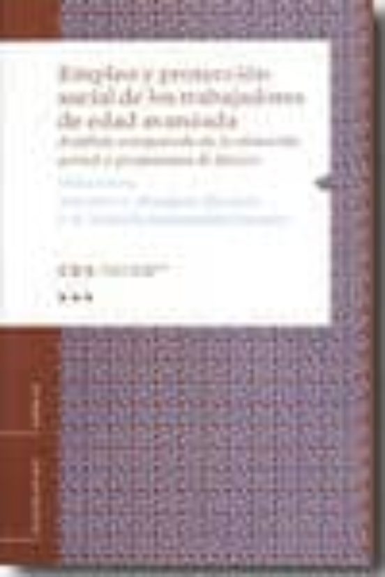 Empleo Y Proteccion Social De Los Trabajadores De Edad Avanzada Analis