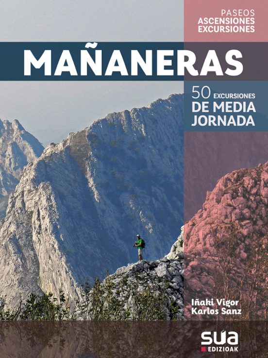 Mañaneras. 50 Excursiones de Media Jornada