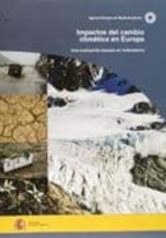 Impactos Del Cambio Climatico En Europa: Una Evaluacion Basada En Indi