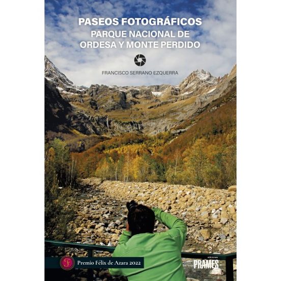 Paseos Fotográficos. Parque Nacional De Ordesa Y Monte Perdido