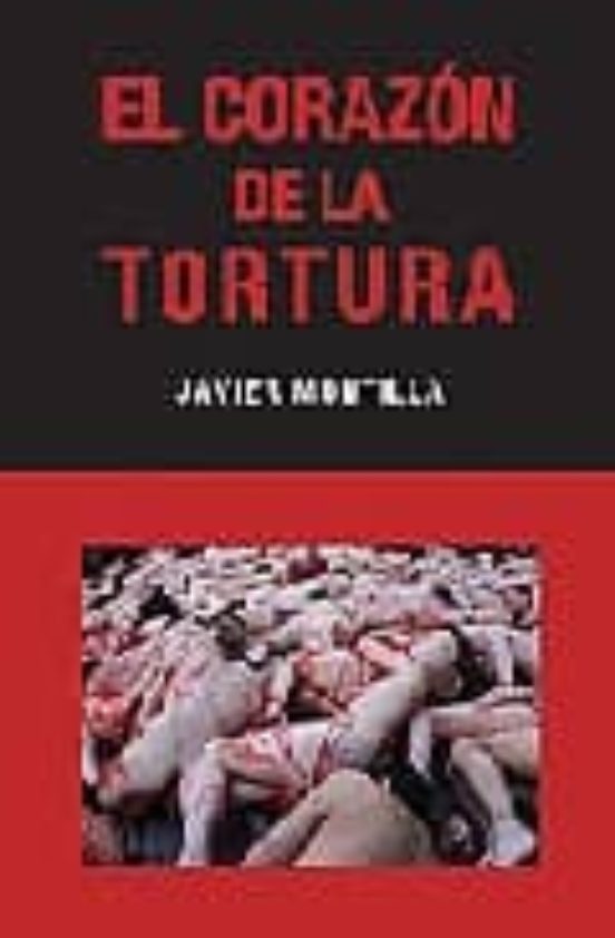 El Corazon De La Tortura