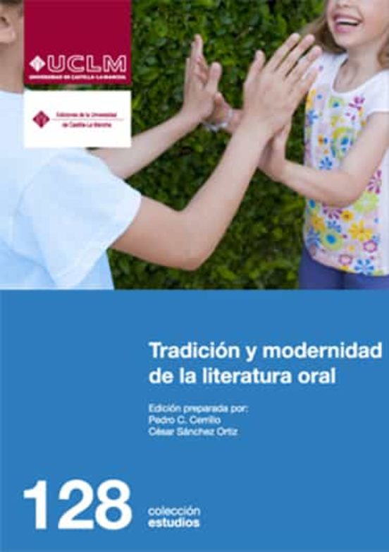 Tradición Y Modernidad De La Literatura Oral