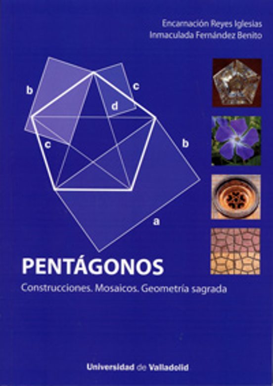 Pentágonos. Construcciones. Mosaicos. Geometría Sagrada