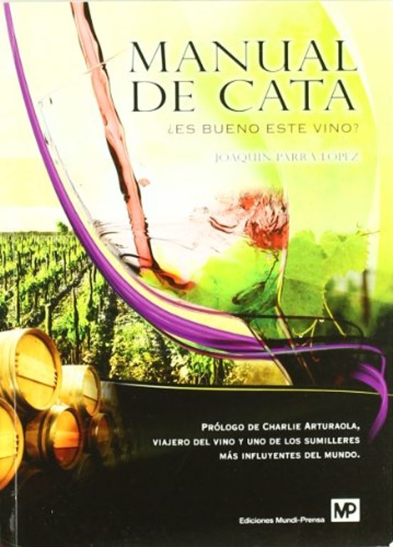 Manual De Cata ¿es Bueno Este Vino?