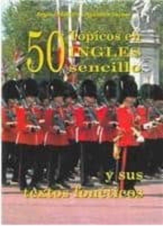 50 Topicos En Ingles Sencillo Y Sus Textos Foneticos=50 Topics In Easy
