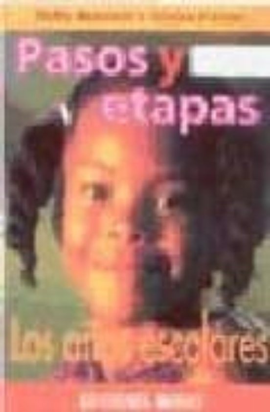 Pasos Y Etapas De 6 A 8 Años: Los Años Escolares
