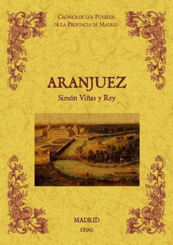 Aranjuez. Biblioteca De La Provincia De Madrid: Cronica De Sus Pu Eblo
