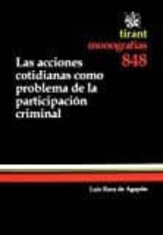 Las Acciones Cotidianas Como Problema De La Participación Crimina L