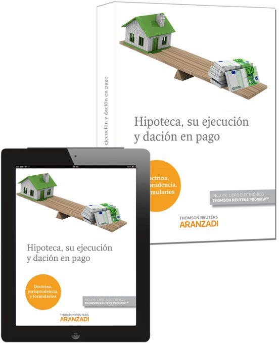 Hipoteca Su Ejecución y Dación en Pago