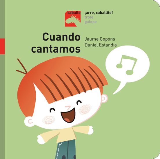 ¡arre Caballito! Cuando Cantamos