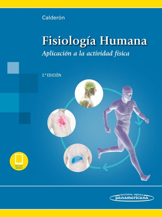 Fisiologia Humana : Aplicacion A La Actividad Fisica
