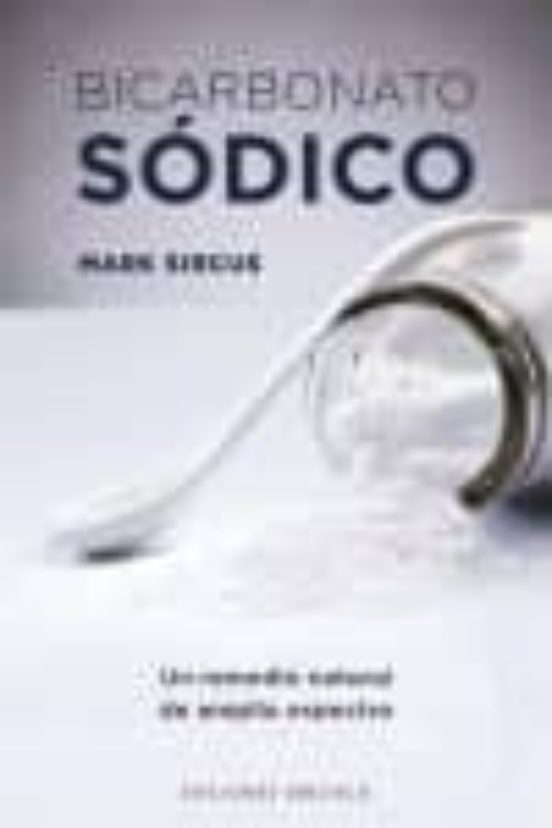 Bicarbonato Sodico: Un Remedio Natural De Amplio Espectro