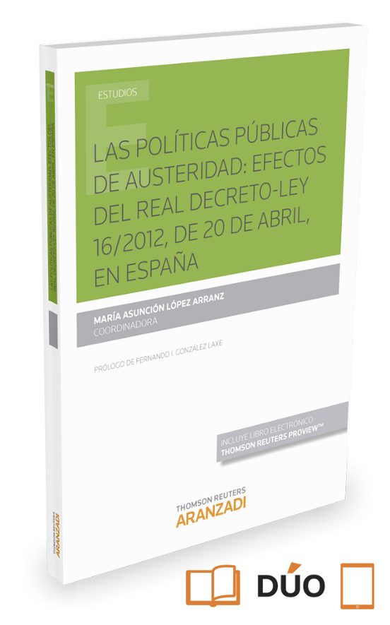 Las Políticas Públicas De Austeridad: Efectos De Real Decreto- Ley 16/