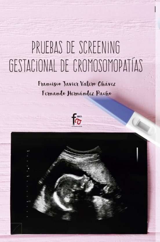 Pruebas De Screening Gestacional De Cromosomopatias