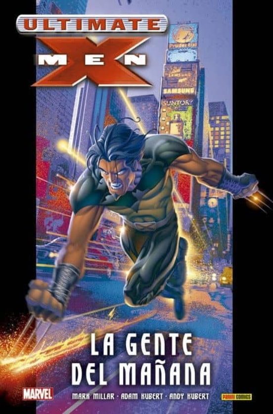 Ultimate X-Men 1. La Gente Del Mañana