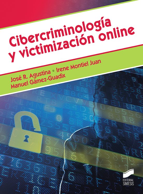 Cibercriminología Y Victimización Online