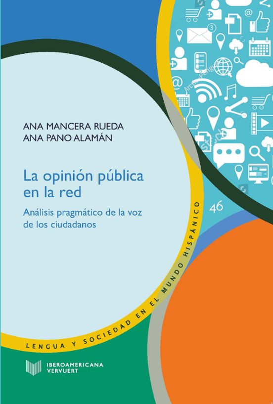 La Opinión Pública En La Red. Análisis Pragmático De La Voz De L Os C