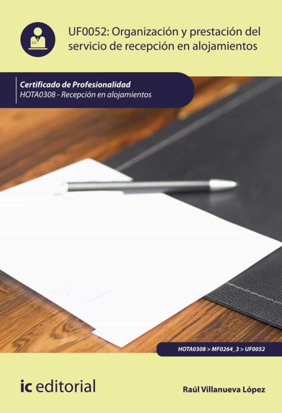 Hota0308 Organización Y Prestación Del Servicio De Recep Cion