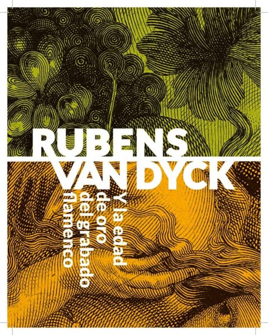 Rubens Van Dyck Y La Edad De Oro Del Grabado Flamenco