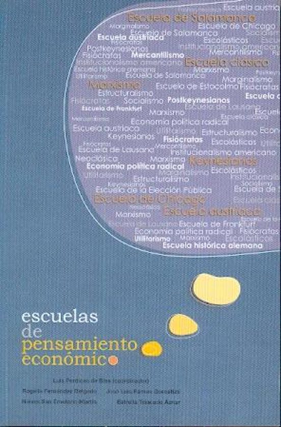 Escuelas De Pensamiento Económico