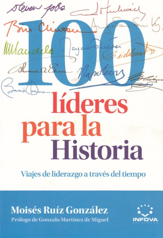 100 Líderes Para La Historia
