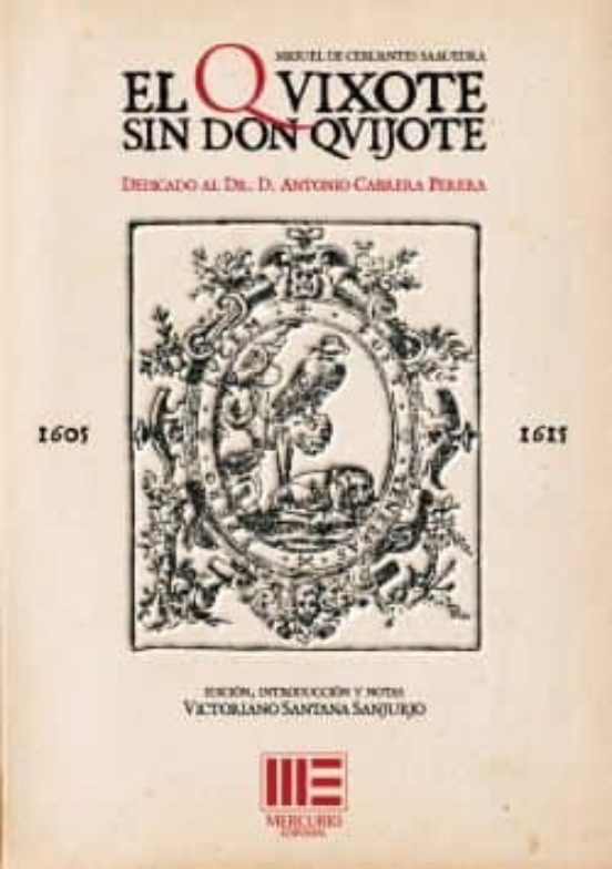 El Quixoje Sin Don Quijote