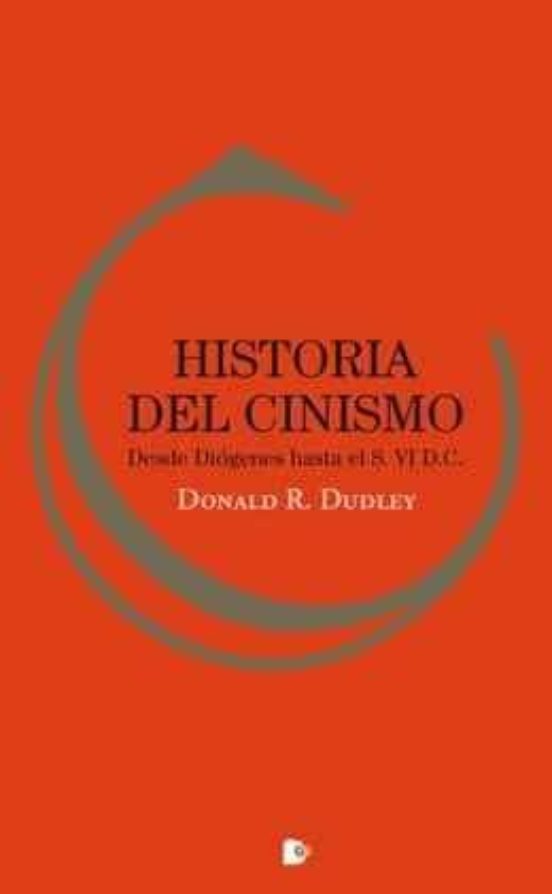 Historia del Cinismo: Desde Diogenes Hasta el Siglo VI D.c